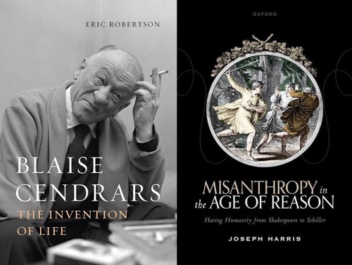 Covers of the two books mentioned in the article: Blaise Cendrars: The Invention of Life and Misanthropy in the Age of Reason: Hating Humanity from Shakespeare to Schiller